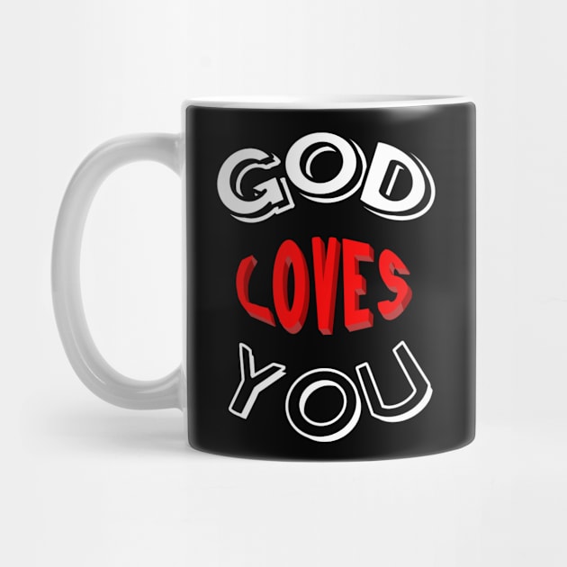 God Loves You by Tater